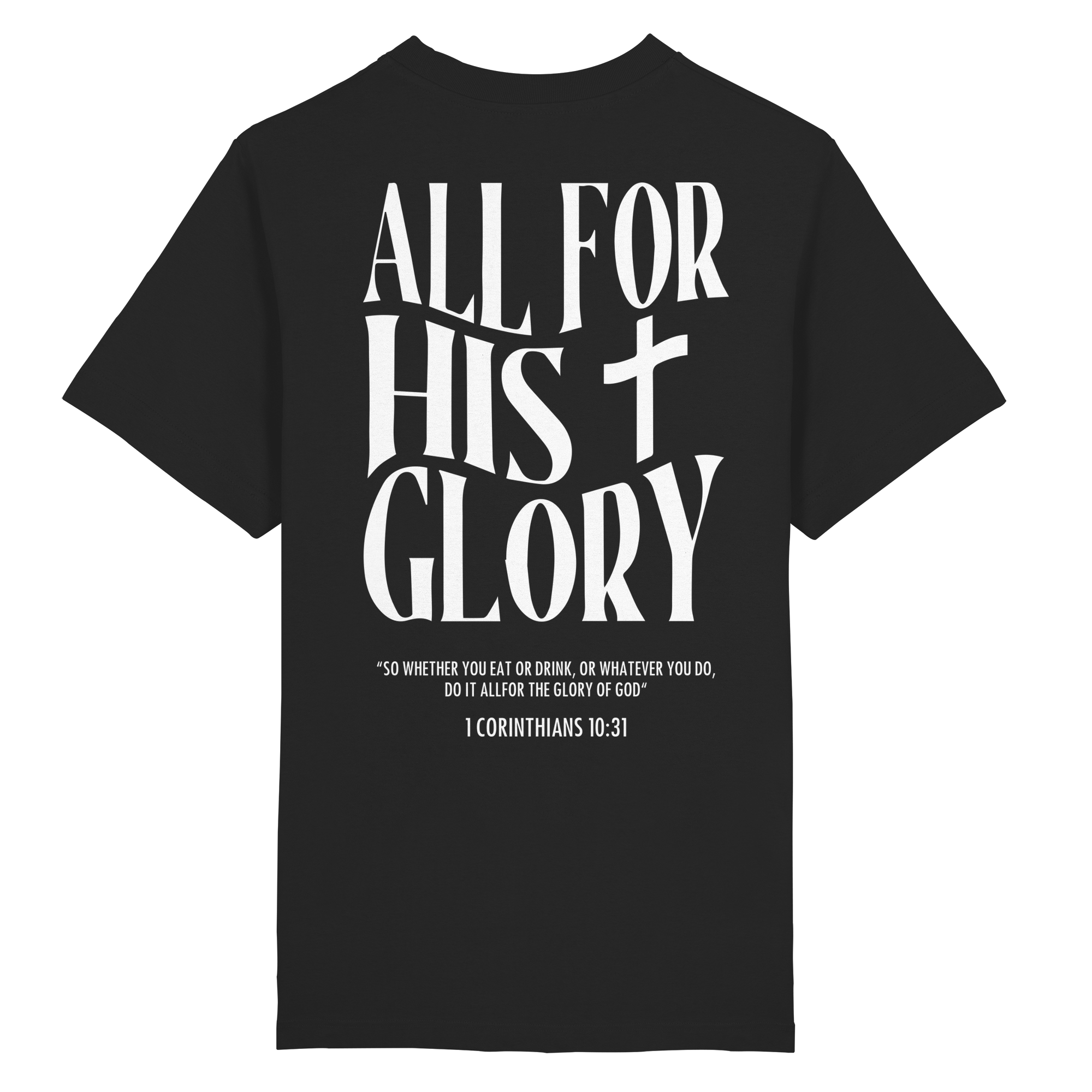 All for His Glory T-Shirt - Heavy Oversized Organic Shirt