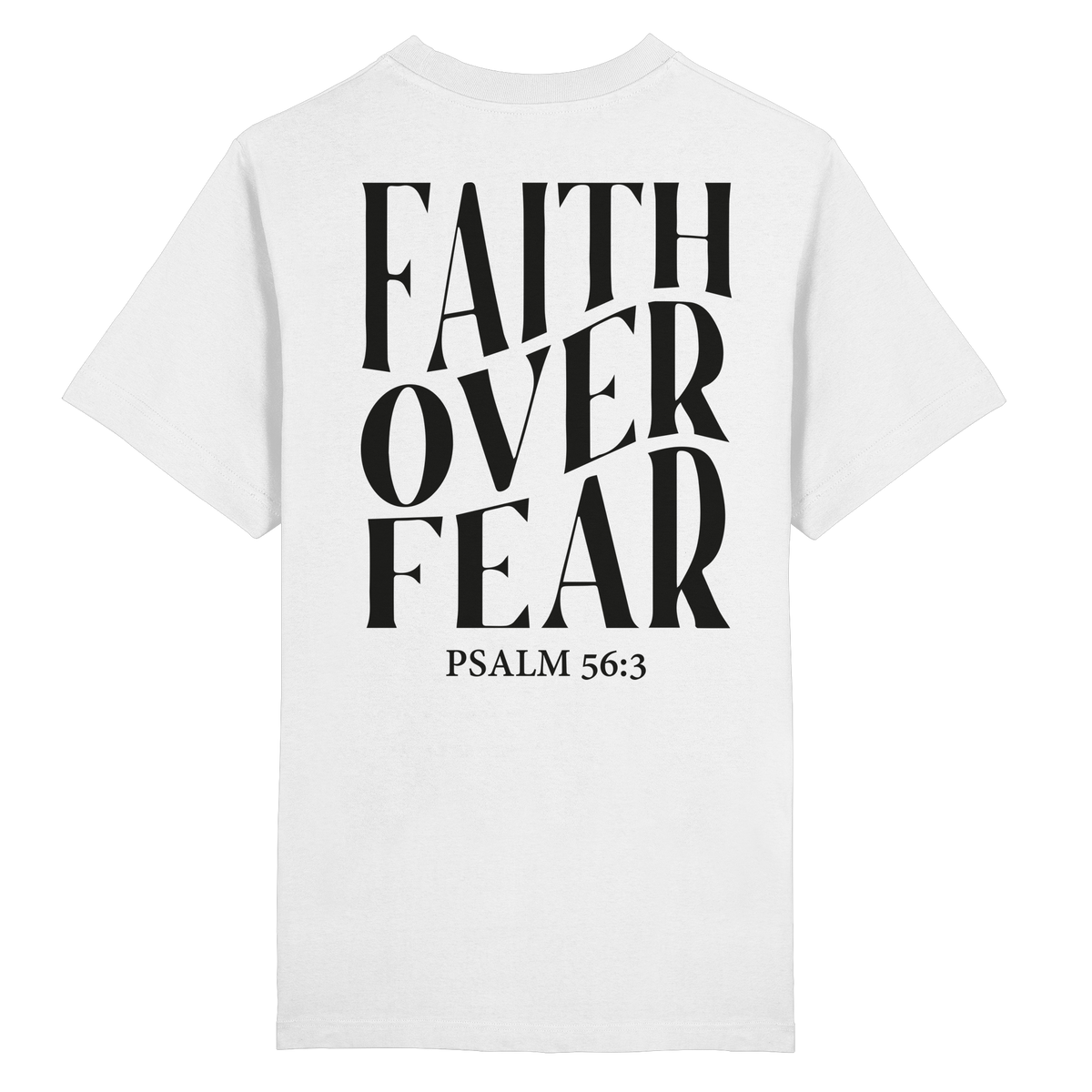 Faith Over Fear T-Shirt - Heavy Oversized Organic Shirt